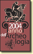 2004 anno dell'archeologia